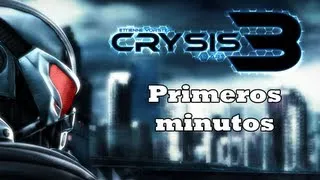 Crysis 3 Primeros minutos