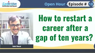 How to restart your career after a gap of ten years?