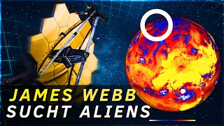 Unglaublich! James Webb Teleskop kann ALIENS finden!