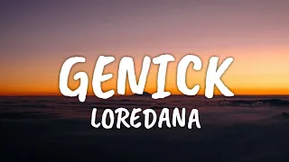 LOREDANA - GENICK (Lyrics)