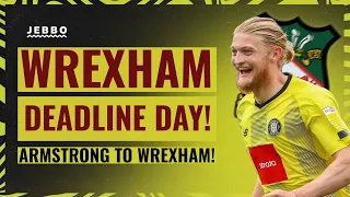 BREAKING NEWS : WREXHAM AFC SIGN STRIKER LUKE ARMSTRONG FROM HARROGATE TOWN | TRANSFER DEADLINE DAY