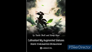 Cultivation! My Augmented Statuses Have Unlimited Duration Chapter 1-50