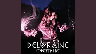 Yennefer (Live)