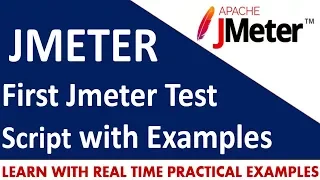 Jmeter Tutorials | First Jmeter Test Script with Examples
