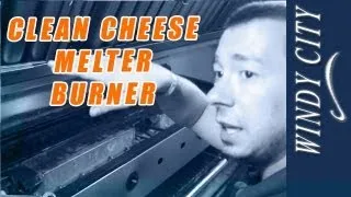 How to clean cheese melter burner tutorial DIY salamander maintenance Windy City Restaurant Parts