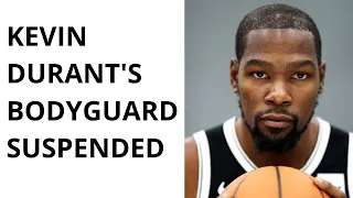 Kevin Durant's personal bodyguard suspended after on-court shove of P.J. Tucker