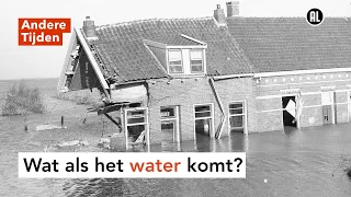 Als je de watersnood meemaakt | ANDERE TIJDEN