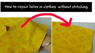 How to repair holes in clothes without stitching