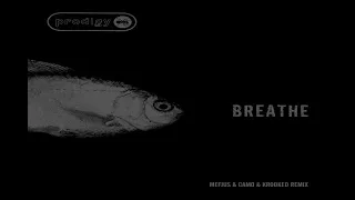 The Prodigy  - Breathe [remix] Mefjus [Karaoke Version]