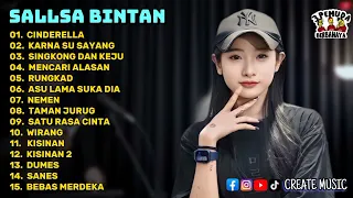 SALLSA BINTAN X 3 PEMUDA BERBAHAYA FULL ALBUM TERBARU 2024 | CINDERELLA | KARNA SU SAYANG