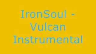 IronSoul - Vulcan Bass Instrumental