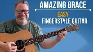 Beginner's Guide to Fingerstyle Guitar : Amazing Grace Made EASY