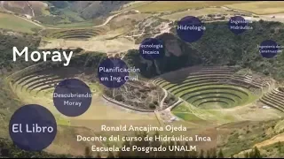 Presentación del Libro MORAY Enigma de la Ingeniería Incaica