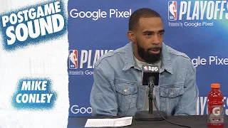 "We Put It On Us.” | Mike Conley Postgame Sound | 05.10.24
