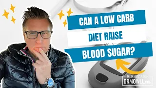 Can a Low Carb Diet Raise Blood Sugar?