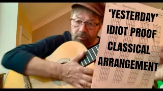YESTERDAY - Idiot Proof Classical Arrangement (Plus Free Charts!)