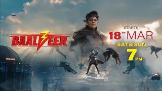 Baalveer3 ⚡ Action begins on 18th March, Sat-Sun, @ 7 pm | Sony SAB | Sony LIV | Dev Joshi