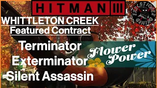 Hitman 3: Whittleton Creek - Featured Contract - Terminator Exterminator - Silent Assassin