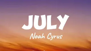 @noahcyrus- July (Lyrics)