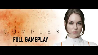 The Complex (FULL GAME) Best Ending | No Commentary