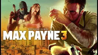 Max Payne 3 - Part 2