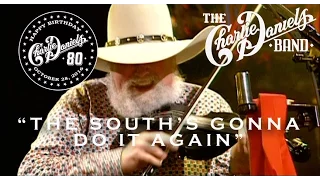 The Charlie Daniels Band - The South's Gonna Do It (Again) - Live