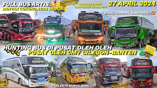 HEBOH❗️[ FULL CORONG ATAS BASURI !🥵🐍] BANYAK BUS ARTIS HADIR🤩Hunting Di pusat Oleh oleh Cari manis7