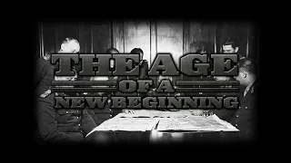 The Age of a New Beginning Trailer (HoI4)