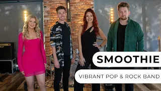 SMOOTHIE - Outstanding 4-Piece Pop & Rock Band - Entertainment Nation