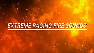 Extreme Raging Fire Sounds for Relaxation, White Noise 👉Nature Sounds for Sleep and Relaxation