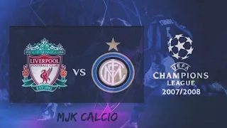 Classic Match | Liverpool vs Inter Milan | Full Highlights | UCL 2007/08