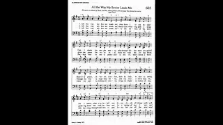 605. All the Way My Savior Leads Me (All the Way Tune), Trinity Hymnal