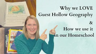 Our FAVORITE Homeschool Curriculum this year! | How we use Guest Hollow Geography in Our Homeschool