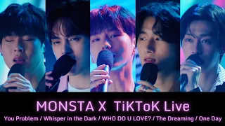 몬스타엑스 틱톡 라이브 You Problem / Whispers in the Dark / WHO DO U LOVE? / The Dreaming / One Day