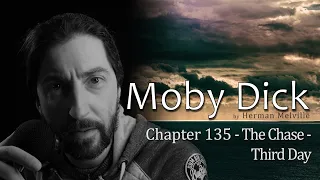Moby Dick // Chapter 135 "The Chase – Third Day" / a chapter a day #audiobook