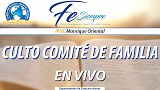 Culto Comité de Familia | "Los beneficios de prevenir" | Pastor. Carlos Areiza | IPUC M.O.