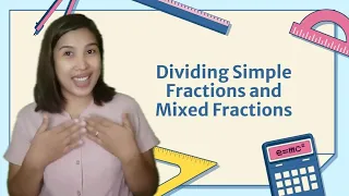 Dividing Simple Fractions and Mixed Fractions | Keep-Change-Flip | Criss-Cross Method