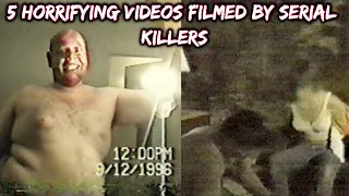 5 Horrifying Videos Taken By Serial Killers
