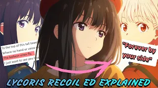 Explaining the Meaning Behind Hana no Tou (Lycoris Recoil ED Song)