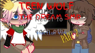 The Dream SMP and Teen Wolf react to each other | Part 2/2 | Gacha Club| GCRV | Gacha._. Ramen