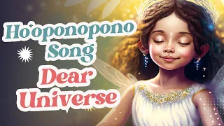 Powerful Ho'oponopono SONG ✨ Oh UNIVERSE, Hear My Prayer | Prayer for Deep Healing | 108 Repetitions