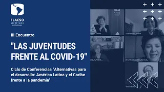 Alternativas para el desarrollo: América Latina y el Caribe frente a la pandemia - III Conferencia