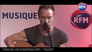 Live acoustique Sting chez RFM / 50 000