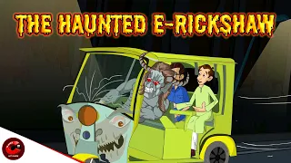 The Haunted E - Rickshaw | MCT | Horror English Stories | English Stories | Maha Cartoon TV English