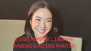 GISEL MASIH INGIN SAMA-SAMA GADING