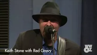 Keith Stone with Red Gravy perform Blue Eyed Angel