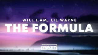 will.i.am, Lil Wayne - THE FORMULA (Lyrics)