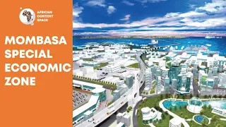 Mombasa Special Economic Zone - Ksh 5 Billion ,Kenya - Japan project