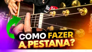 Aula de Violão: Esse é o SEGREDO de COMO FAZER PESTANA sem sofrer 😩 ( o jeito mais fácil 👍 )