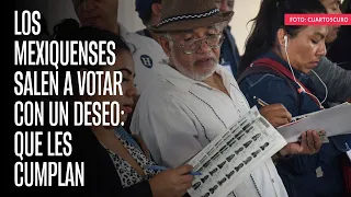 Los mexiquenses salen a votar con un deseo: que la que gane, les cumpla